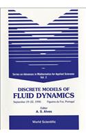 Discrete Models Of Fluid Dynamics