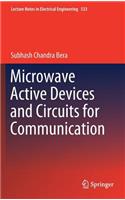 Microwave Active Devices and Circuits for Communication