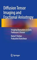 Diffusion Tensor Imaging and Fractional Anisotropy