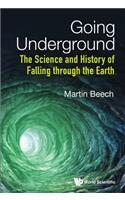 Going Underground: The Science And History Of Falling Through The Earth