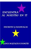 Encuentra al Maestro en Ti
