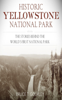 Historic Yellowstone National Park