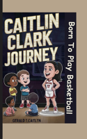 Caitlin Clark journey