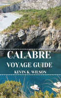 Calabre Voyage Guide