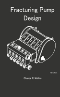 Fracturing Pump Design