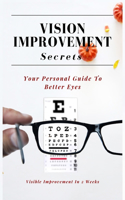 Vision Improvement Secrets