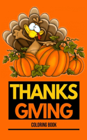 Thanksgiving Coloring Book: Happy Thanksgiving Coloring Book for Kids