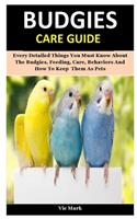 Budgies Care Guide