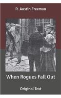 When Rogues Fall Out: Original Text