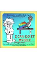 I Can Do It Myself