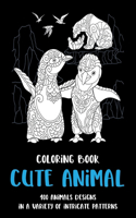 Cute Animal - Coloring Book - 100 Animals designs in a variety of intricate patterns