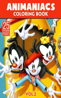 Animaniacs Coloring Book Vol2: Great Coloring Book for Kids and Fans - 25 High Quality Images.(2 Animaniacs)