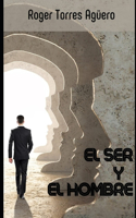 Ser y el Hombre