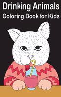 Drinking Animals Coloring Book for Kids