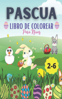 PASCUA libro de colorear Para Niños 2-6: Dibujos de Conejos y Huevos de Pascua Para Niños y Niñas de 2-6, 3,5, 4-8, Huevos de Pascua Para Colorear Para Niños Pequeños 70Paginas de 8,5x11