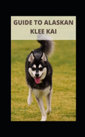 Guide to Alaskan Klee Kai