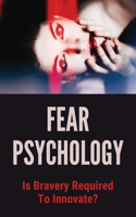 Fear Psychology