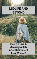 Midlife And Beyond