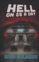 Hell on $5 a Day