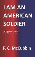 I Am an American Soldier