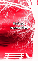 Future Memories: Poems of hope