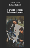 Il grande romanzo italiano dei poveri