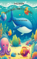 Sous les Vagues: La Faune et la Flore Cachées(Voyage En Nature)