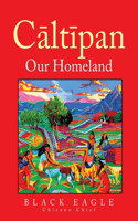 Cāltīpan - Our Homeland