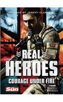 Real Heroes: v. 2 Courage Under Fire