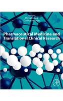 Pharmaceutical Medicine and Translational Clinical Research