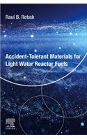 Accident-Tolerant Materials for Light Water Reactor Fuels