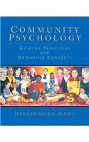 Community Psychology: Guiding Principles and Orienting Concepts