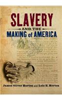 Slavery and the Making of America