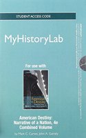 NEW MyLab History without Pearson eText -- Standalone Access Card -- for American Destiny