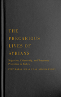 Precarious Lives of Syrians