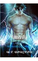 Merlin and the Unearthing of Arthur