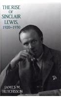 The Rise of Sinclair Lewis, 1920–1930