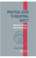 Practical Guide to Industrial Safety