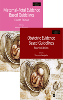 Maternal-Fetal and Obstetric Evidence Based Guidelines, Two Volume Set, Fourth Edition