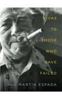 Vivas to Those Who Have Failed