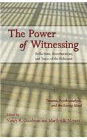 The Power of Witnessing