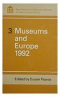 Museums and Europe, 1992