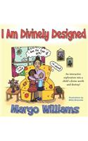 I Am Divinely Designed