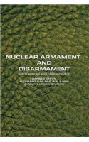 Nuclear Armament and Disarmament