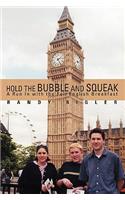 Hold the Bubble and Squeak: A Run In with the Full English Breakfast
