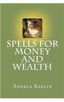 Spells for Money and Wealth