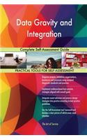 Data Gravity and Integration Complete Self-Assessment Guide