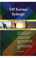 SAP Business Bydesign A Complete Guide - 2019 Edition