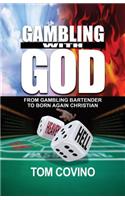 Gambling with God