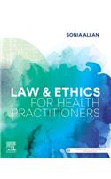 Law and Ethics for Health Practitioners